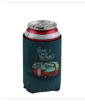 KOOZIE HOME IS WHERE YOU PARK IT